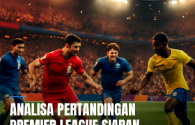 analisa pertandingan premier league